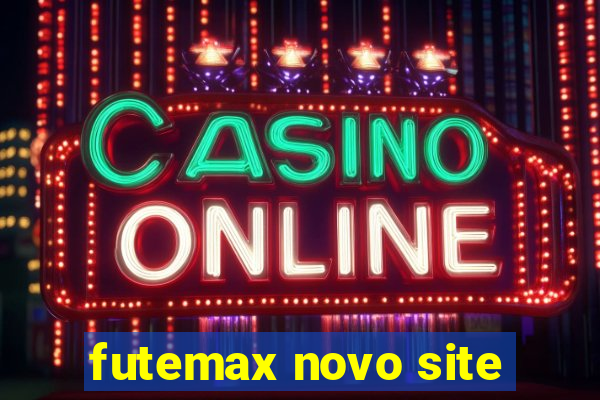 futemax novo site